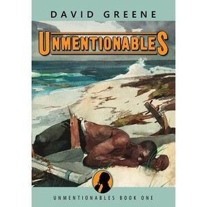 Unmentionables -- David Greene